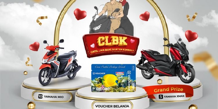 Manjakan Nasabah, Bank Banten Hadirkan Program CLBK